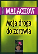 Moja droga... - Giennadij P. Małachow - buch auf polnisch 