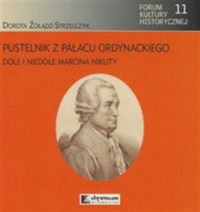 Bild von Pustelnik z Pałacu Ordynackiego Dole i niedole Marcina Nikuty