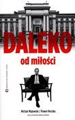 Polska książka : Daleko od ... - Michał Majewski, Paweł Reszka