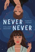 Polska książka : Never Neve... - Colleen Hoover, Tarryn Fisher