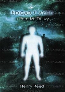 Obrazek Edgar Cayce o potędze duszy