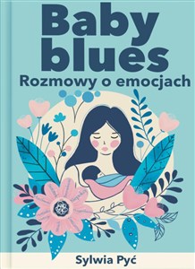 Obrazek Baby blues Rozmowy o emocjach