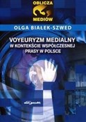 Voyeuryzm ... - Olga Białek-Szwed -  fremdsprachige bücher polnisch 