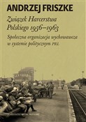 Książka : Związek Ha... - Andrzej Friszke