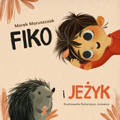 Książka : Fiko i jeż... - Marek Maruszczak