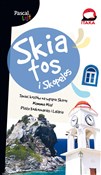 Skiatos i ... - Opracowanie Zbiorowe -  polnische Bücher