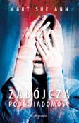 Zobacz : Zabójcza p... - Mary Sue Ann