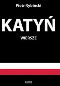 Książka : Katyń wier... - Piotr Rybiński