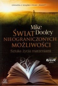 Obrazek Świat Nieograniczonych Możliwości Sztuka życia marzeniami