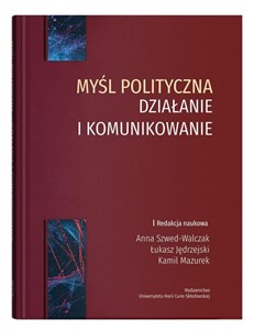 Obrazek Myśl polityczna działanie i komunikowanie