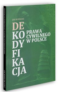 Obrazek Dekodyfikacja prawa cywilnego w Polsce
