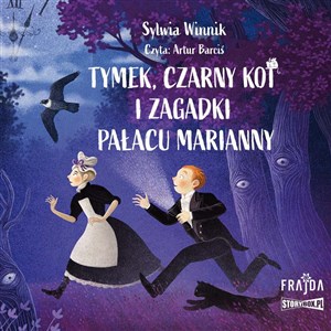 Obrazek [Audiobook] Tymek, Czarny Kot i zagadki Pałacu Marianny