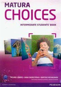 Bild von Matura Choices Intermediate Student's Book Zakres podstawowy i rozszerzony B1-B2