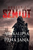 Książka : Apokalipsa... - Robert J. Szmidt