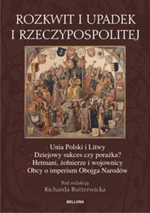 Obrazek Rozkwit i upadek I Rzeczypospolitej