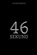Zobacz : 46 sekund - Xavier Messing