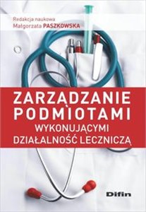 Obrazek Zarządzanie podmiotami wykonującymi działalność leczniczą