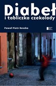 Diabeł i t... - Piotr Paweł Reszka -  polnische Bücher