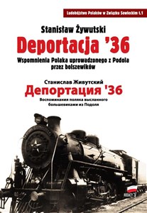 Bild von Deportacja 36 Wspomnienia Polaka uprowadzonego z Podola przez bolszewików