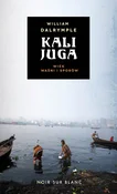 Książka : Kalijuga W... - William Dalrymple