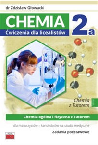 Obrazek Chemia 2a Ćwiczenia dla licealistów Chemia ogólna i fizyczna z Tutorem dla maturzystów