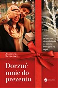 Dorzuć mni... - Agnieszka Błażyńska -  Książka z wysyłką do Niemiec 