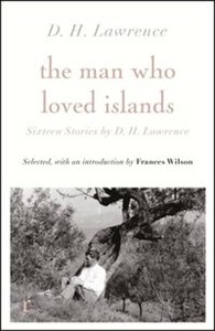 Obrazek The Man Who Loved Islands Sixteen Stories by D.H. Lawrence