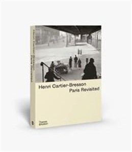 Obrazek Henri Cartier-Bresson: Paris Revisited