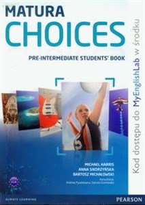 Obrazek Matura Choices Pre-Intermediate Student's Book + My English Lab A2-B1 Zakres podstawowy i rozszerzony