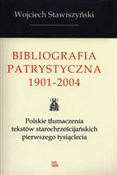 Bibliograf... - Wojciech Stawiszyński -  polnische Bücher