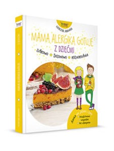 Obrazek Mama alergika gotuje z dziećmi Dania na jesień i zimę