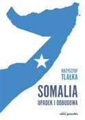 Somalia Up... - Krzysztof Tlałka -  Polnische Buchandlung 