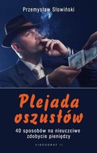 Obrazek Plejada oszustów czyli 40 sposobów na nieuczciwe zdobycie pieniędzy