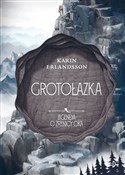 Polska książka : Grotołazka... - Karin Erlandsson