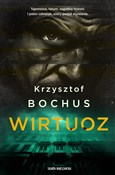 Wirtuoz - Krzysztof Bochus - buch auf polnisch 