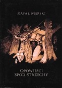 Zobacz : Opowieści ... - Rafał Merski