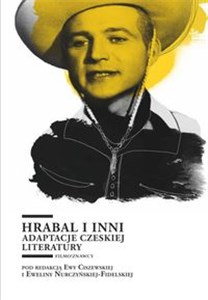 Obrazek Hrabal i inni Adaptacje czeskiej literatury