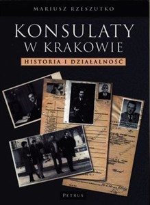 Bild von Konsulaty w Krakowie Historia i działalność