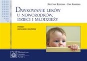 Polska książka : Dawkowanie... - Krystyna Bożkowa, Ewa Kamińska