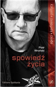 Bild von Spowiedź życia Piotr Wroński w rozmowie z Przemysławem Wojciechowskim