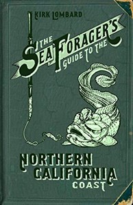 Obrazek The Sea Forager's Guide to the Northern California Coast