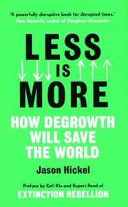 Bild von Less is More How Degrowth Will Save the World