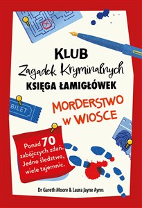 Obrazek Morderstwo w wiosce Klub Zagadek Kryminalnych. Księga łamigłówek