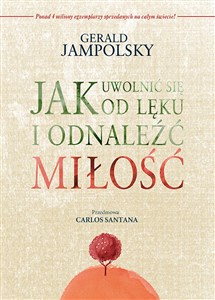 Bild von Jak uwolnić się od lęku i odnaleźć miłość