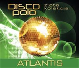 Bild von Złota Kolekcja Disco Polo - Atlantis