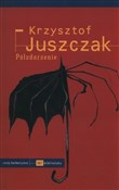 Półzdarzen... - Krzysztof Juszczak -  fremdsprachige bücher polnisch 