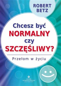 Bild von Chcesz być normalny czy szczęśliwy Przełom w życiu