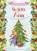 Zobacz : Święta z A... - Lucy Maud Montgomery, Ana Garcia (ilustr.)