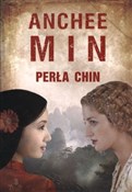 Perła Chin... - Anchee Min -  fremdsprachige bücher polnisch 