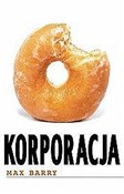 Książka : Korporacja... - Max Barry